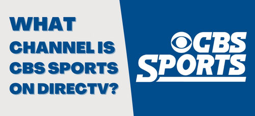 What Channel is CBS Sports on DirecTV?
