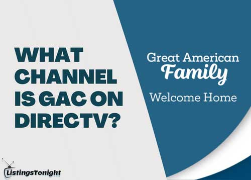 What Channel is GAC on DirecTV?