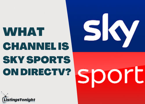 What Channel is SKY Sports On DirecTV?