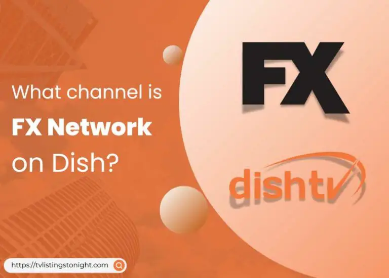 What Channel is FX on Dish? TV Guide 2024