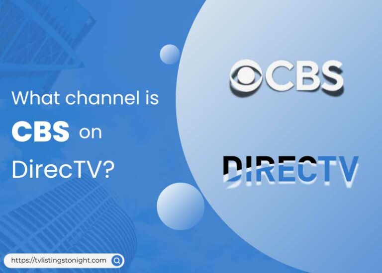 What Channel is CBS on DirecTV? TV Guide